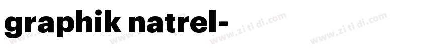 graphik natrel字体转换